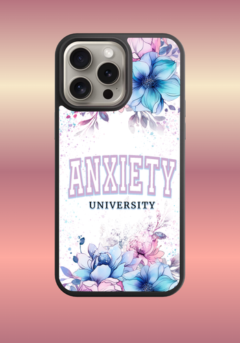 Custom phone case - Anxiety University