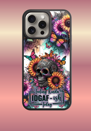 Custom phone case - Feeling IDGAF-Ish