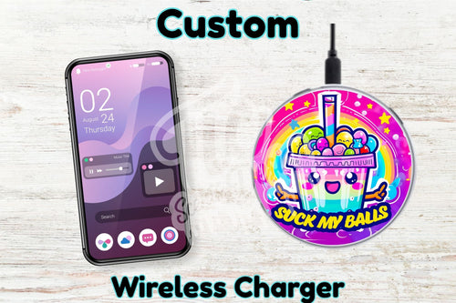 Personalised Custom Wireless Charger - Suck my balls