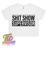 Load image into Gallery viewer, Ladies CROP TEE - SHIT SHOW SUPERVISOR